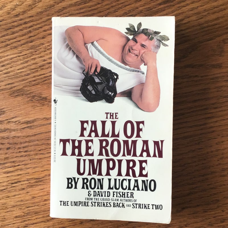 The Fall of the Roman Umpire