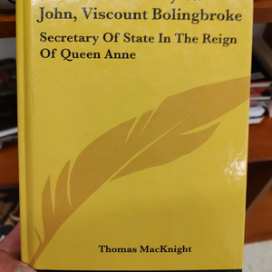 The Life of Henry St John, Viscount Bolingbroke