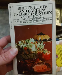 Better Homes and Gardens Calorie Counter's Cookbook