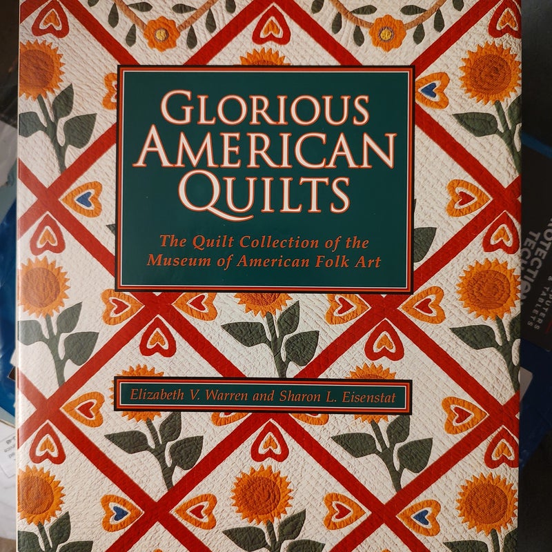 Glorious American Quilts