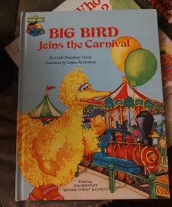 Big Bird Joins The Carnival
