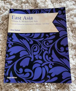 East Asia: Vol II, Modern East Asia 3rd edition 