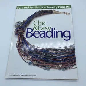 Chic and Easy Beading
