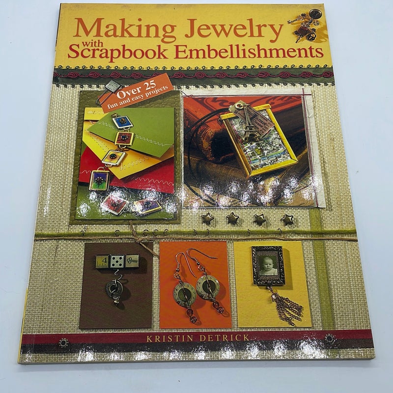 Making Jewelry With Scrapbook Embellishments 