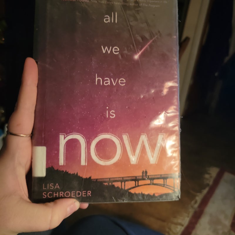 All We Have Is Now