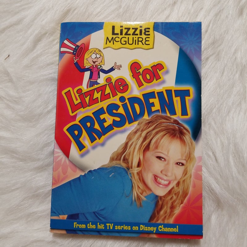 Lizzie Mcguires Lizzie for President