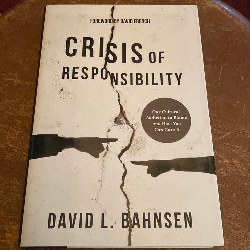 Crisis of Responsibility
