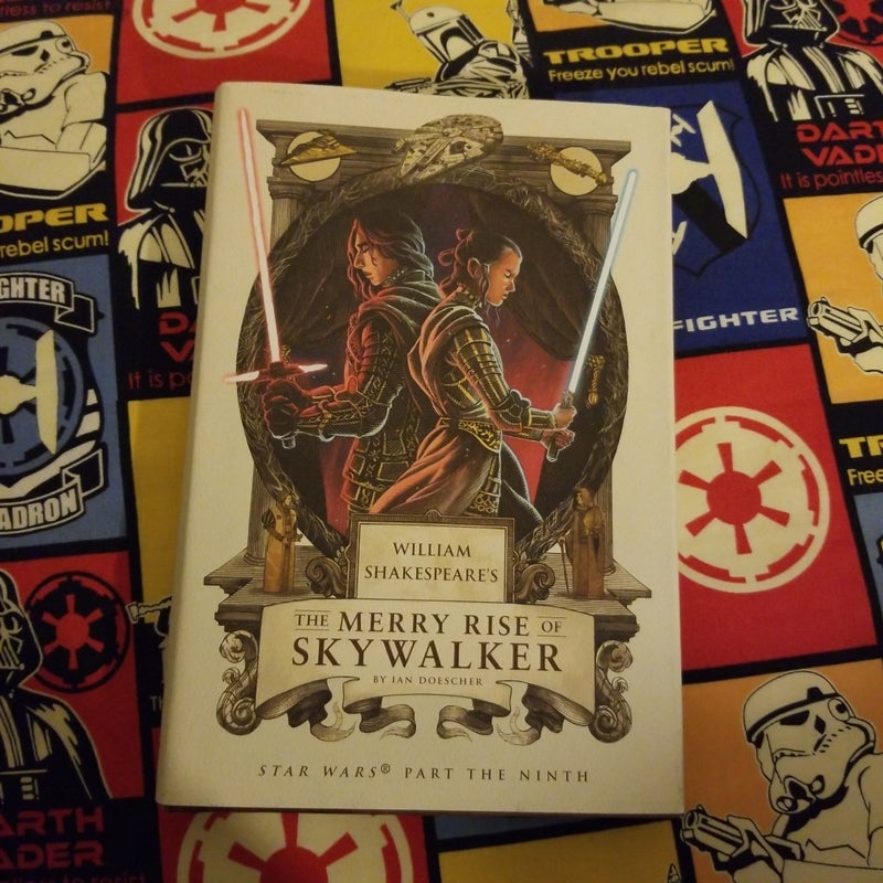 William Shakespeare's the Merry Rise of Skywalker