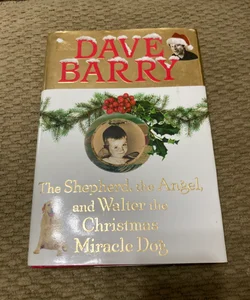 The Shepherd, the Angel, and the Christmas Miracle Dog