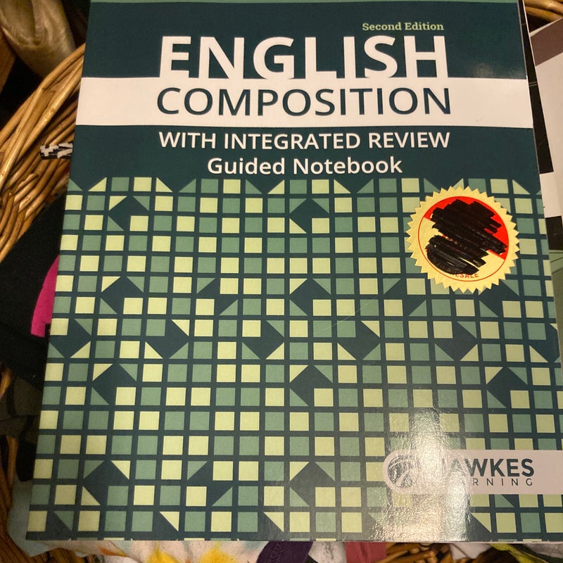English Composition with Integrated Review Second Edition Guided Notebook