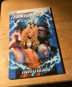 Ultimate Fantastic Four - Inhuman