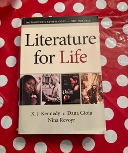 Instructor's Review Copy for Literature for Life