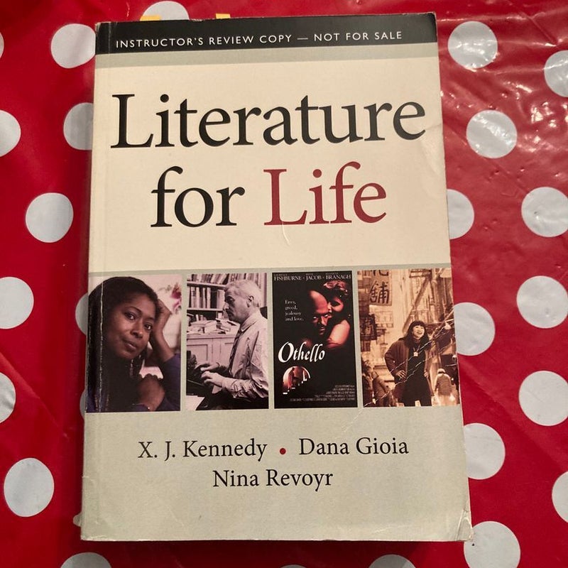 Instructor's Review Copy for Literature for Life