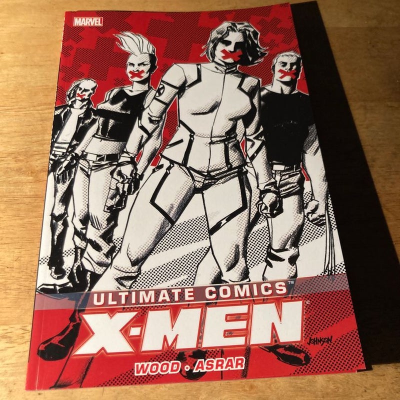 Ultimate Comics X-Men by Brian Wood Volume 2