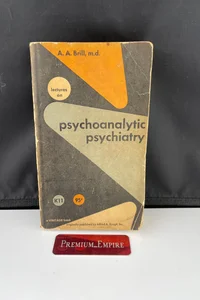 1955 lectures on psychoanalytic psychiatry
