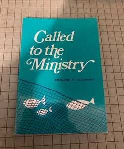 Called to the Ministry