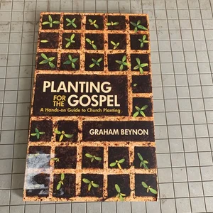 Planting for the Gospel