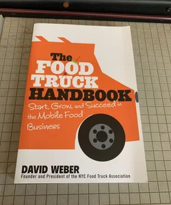 The Food Truck Handbook is