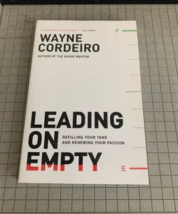 Leading on Empty