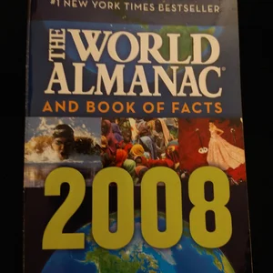 The World Almanac and Book of Facts 2008