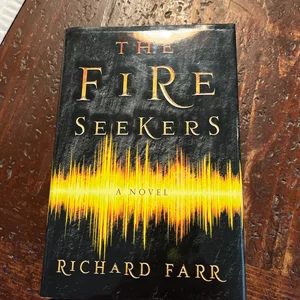 The Fire Seekers