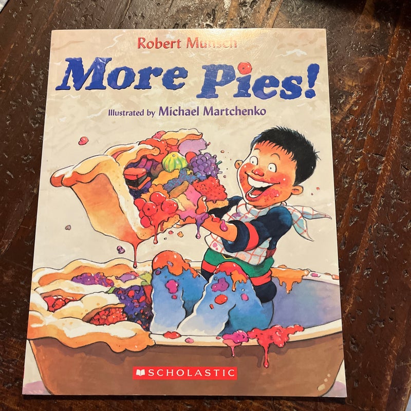More Pies!
