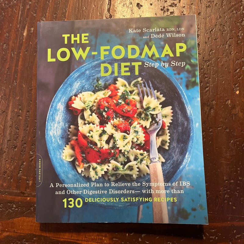 The Low-FODMAP Diet Step by Step