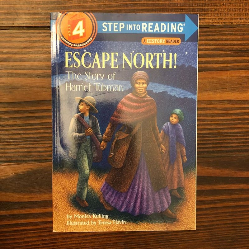 Escape North! the Story of Harriet Tubman