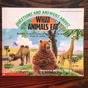 Questions and Answers about What Animals Eat