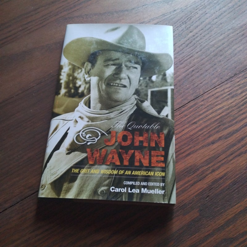 The Quotable John Wayne