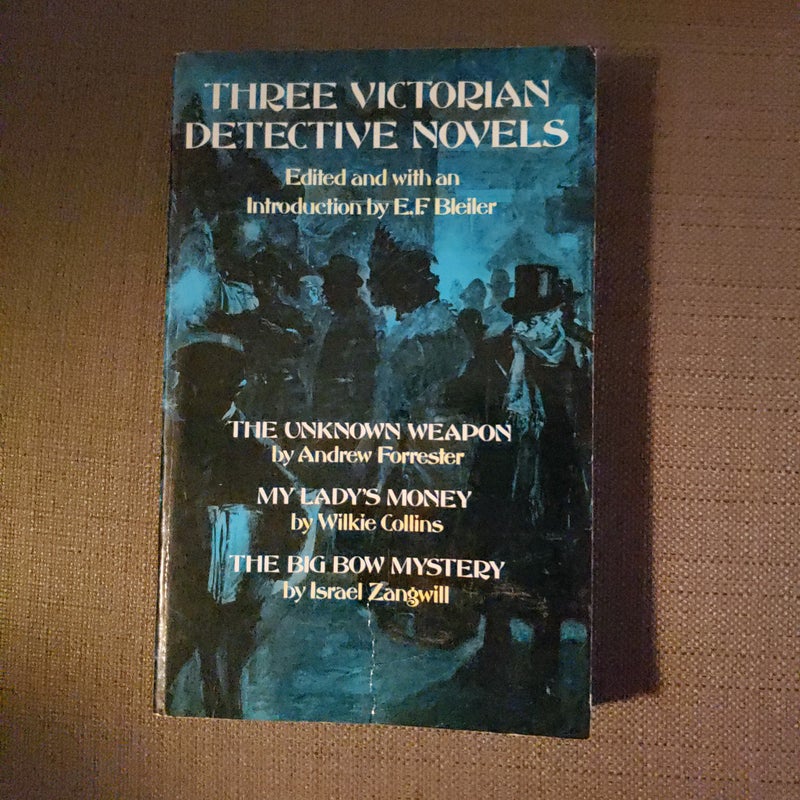 Three Victorian Detective Novels