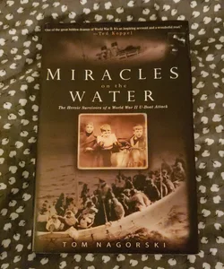 Miracles On the Water