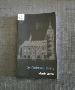 On Christian liberty