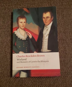 Wieland and Memoirs of Carwin the Biloquist