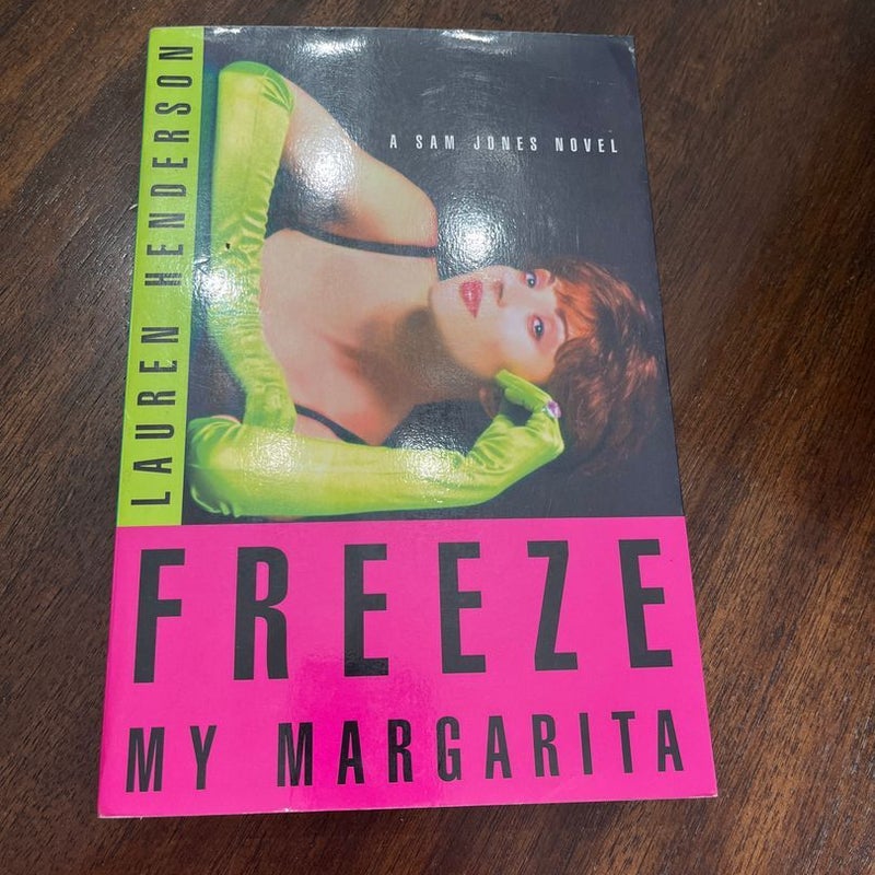 Freeze My Margarita