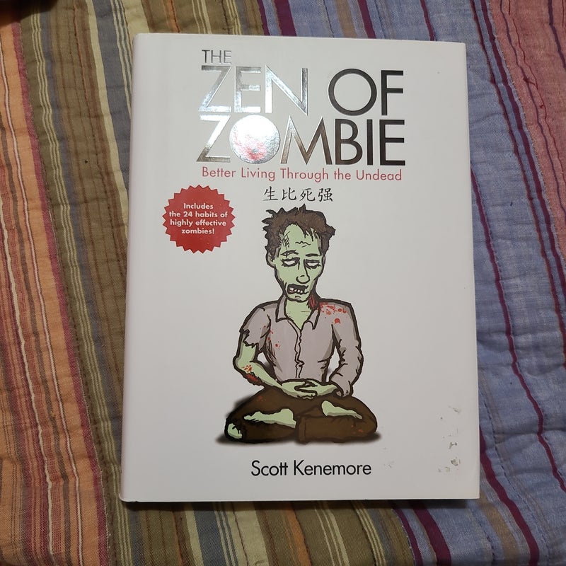 The Zen of Zombie