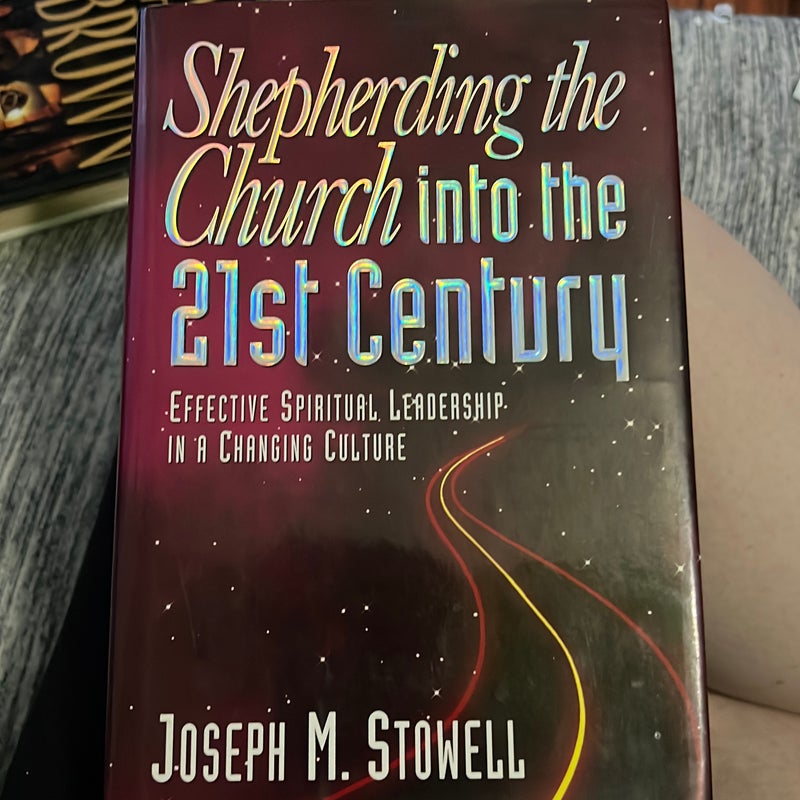 Shepherding the Church into the Twenty-First Century