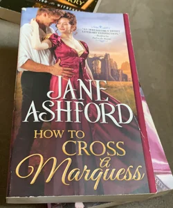 How to Cross a Marquess