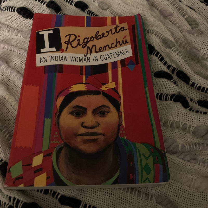 I, Rigoberta Menchú