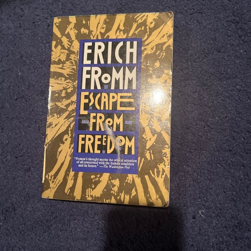 Escape From Freedom 