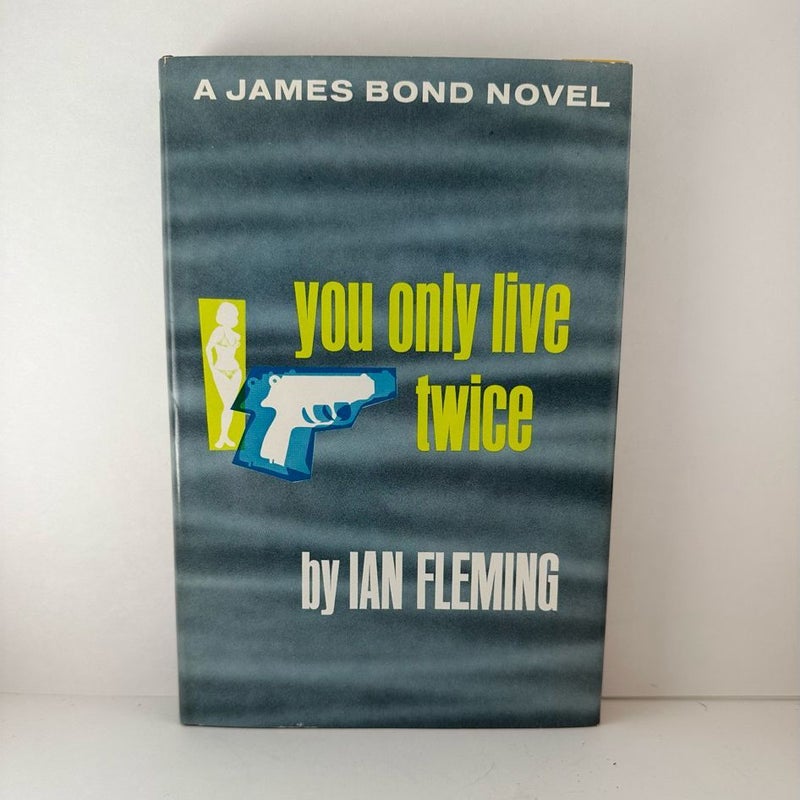 You Only Live Twice - Rare First Book Club Edition