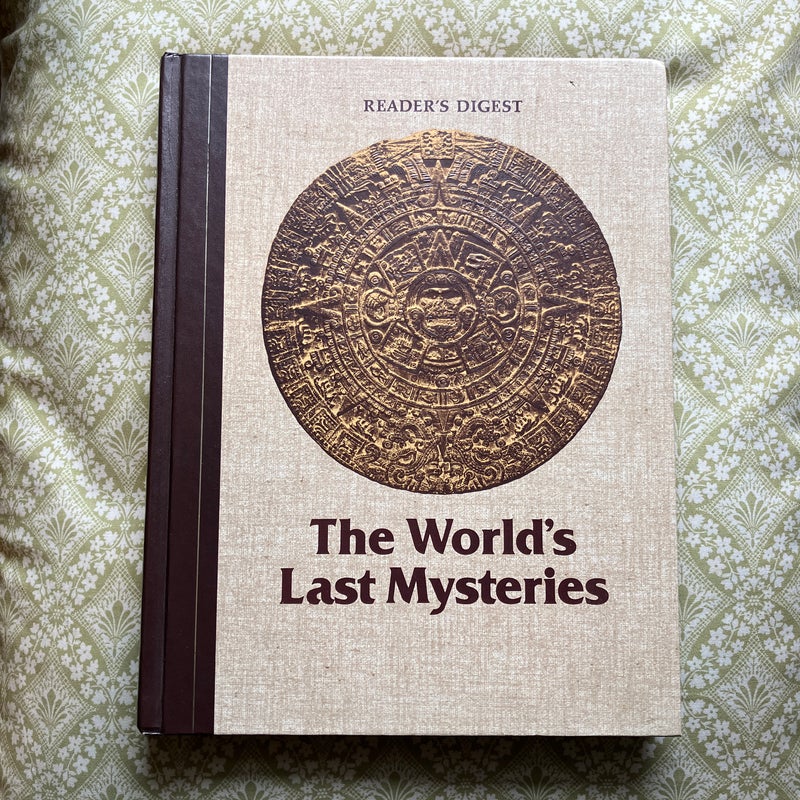 The World’s Last Mysteries