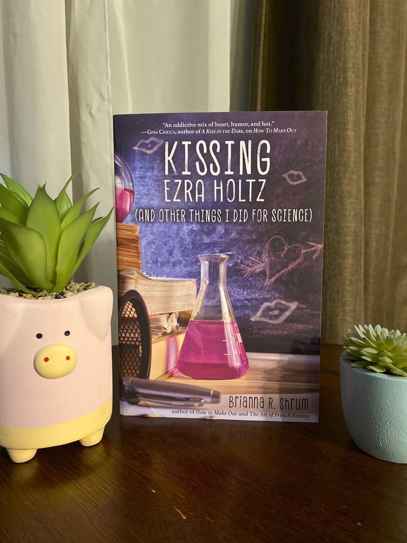 Kissing Ezra Holtz (and Other Things I Did for Science)