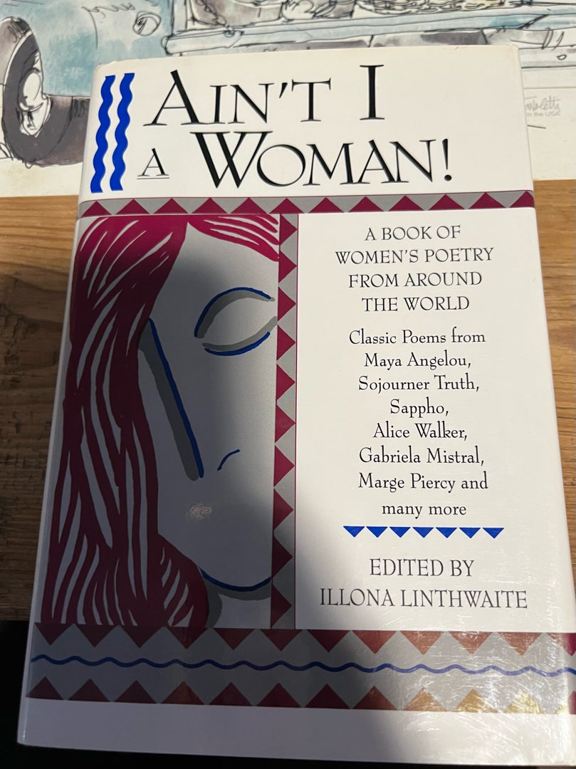 Ain't I a Woman! A Book of Women's Poetry from Around the World