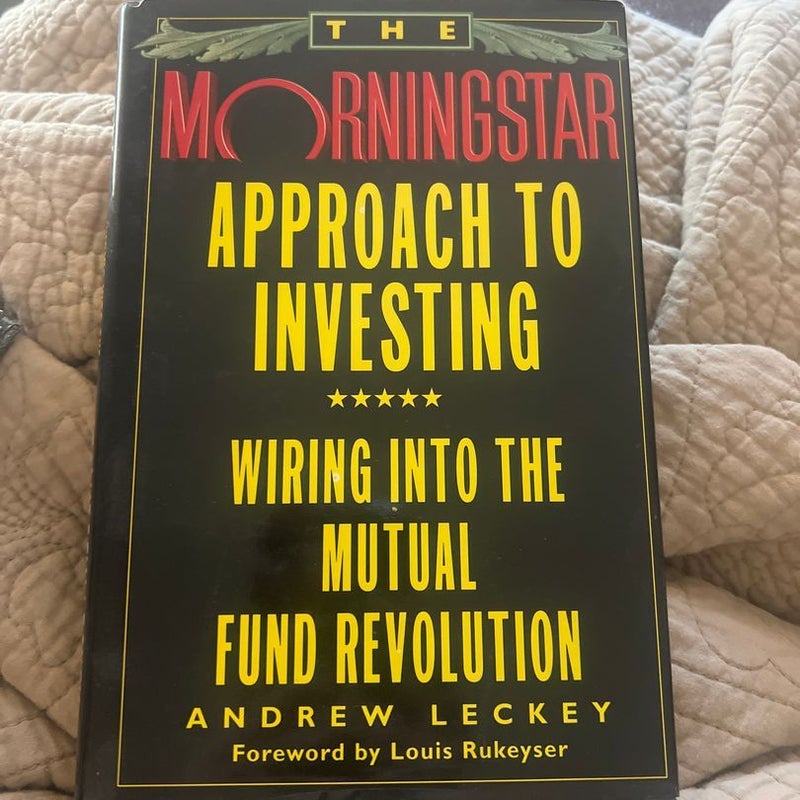 The Morningstar Approach to Investing