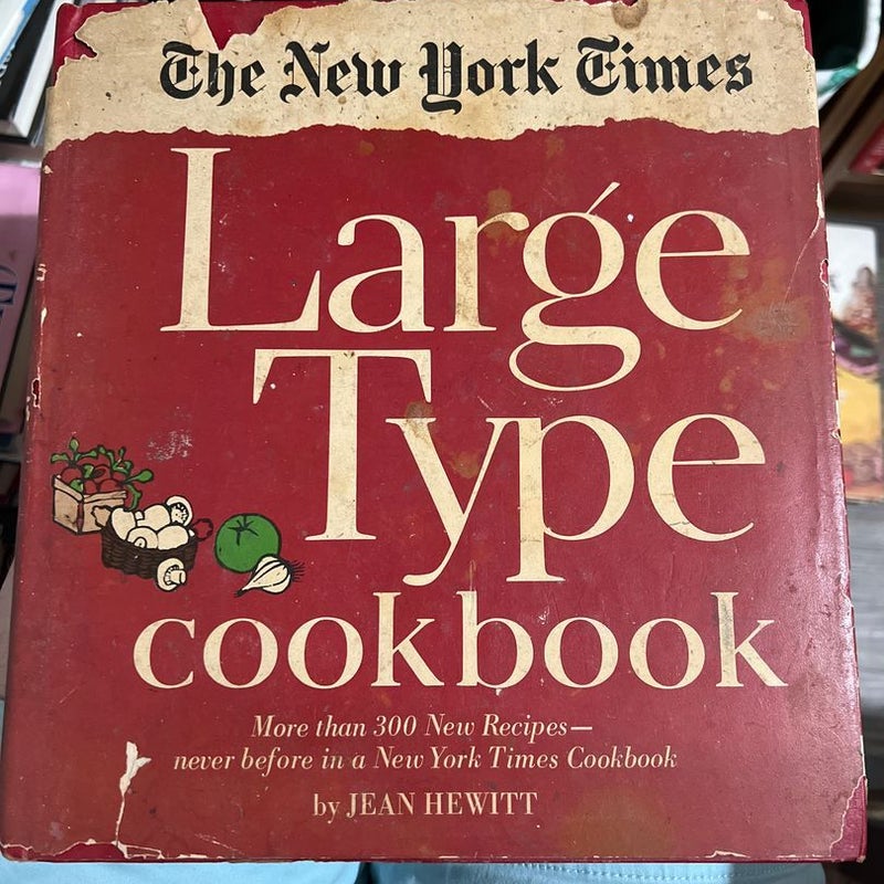 New York Times Large Type Cookbook