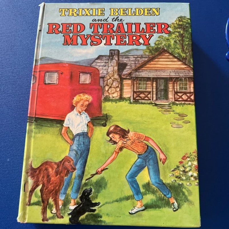 Trixie Belden and the Red Trailer Mystery 