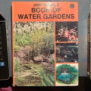 John Dawes's Book of Water Gardens