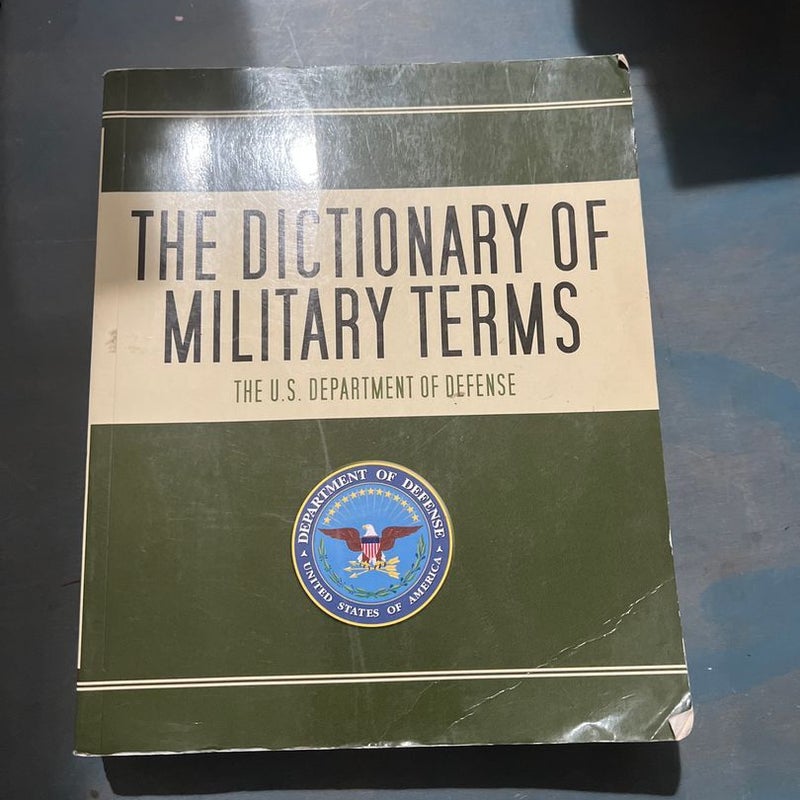 The Dictionary of Military Terms