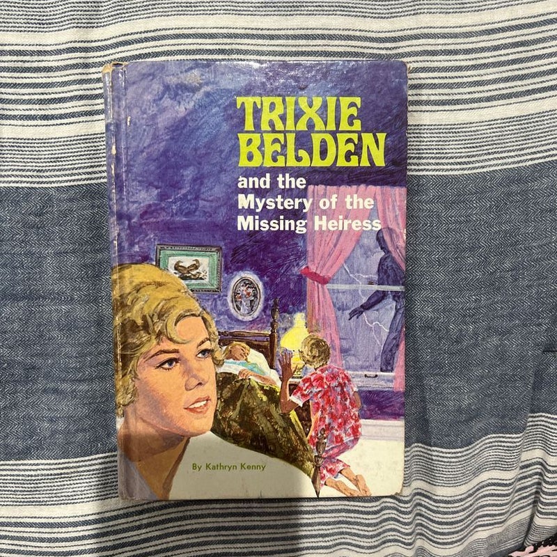 Trixie Belden and the Mystery of the Missing Heiress